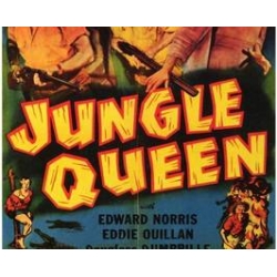 JUNGLE QUEEN, 13 CHAPTER SERIAL, 1945